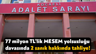 Kocaeli’de MESEM usulsüzlüğü davasında duruşma bugün görüldü. Kocaeli 1. Ağır