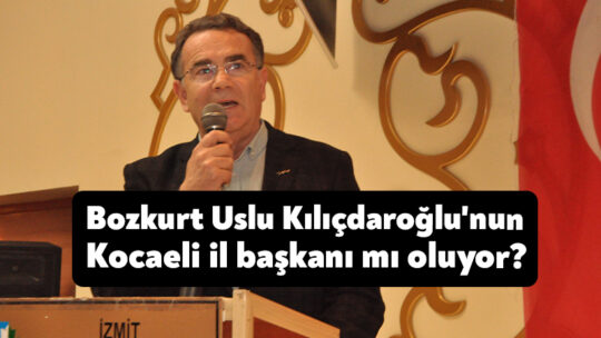 Bozkurt Uslu Kılıçdaroğlu’nun il başkanı mı oluyor? CHP Kocaeli'de gözler bir anda eski bir tanıdığa çevrildi! Bozkurt