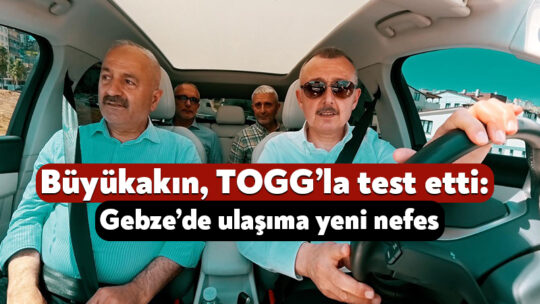 Büyükakın, TOGG’la test etti: Gebze’de ulaşıma yeni nefes Kocaeli Büyükşehir Belediye Başkanı Tahir Büyükakın, Gebze kent içi ulaşım