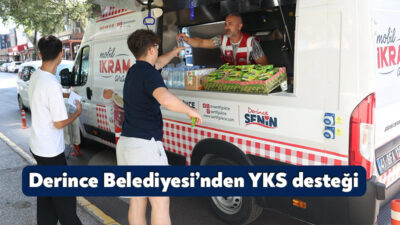 Derince Belediyesi, Yükseköğretim Kurumları Sınavı’na giren adayları yalnız bırakmazken, okullarda