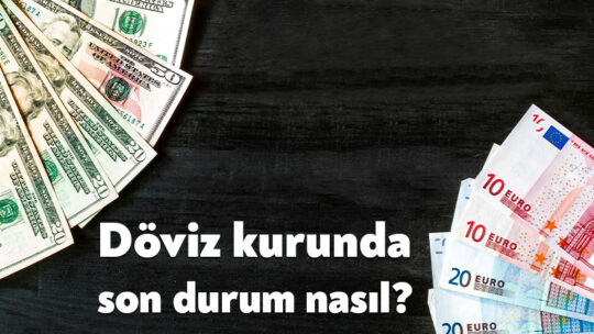 Döviz kurundaki anlık işlem seviyeleri yatırımcılar ve vatandaşlar tarafından takip