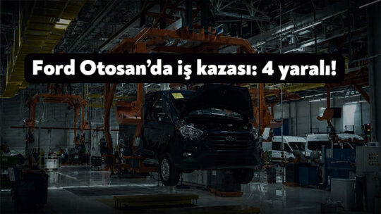 Ford Otosan’da iş kazası: 4 yaralı! Gölcük’te faaliyet gösteren Ford Otosan fabrikasında bugün öğleden sonra meydana