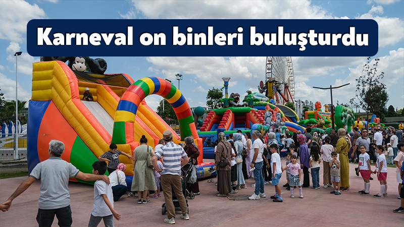 Karneval Çocuk Şenliği on binleri buluşturdu İzmit’in yeni gözde mekanı, kentin kalbinin attığı İzmit Millet Bahçesi