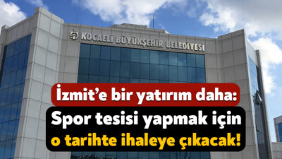 Kocaeli Büyükşehir Belediyesi, İzmit’e yeni bir spor tesisi kazandırmak için