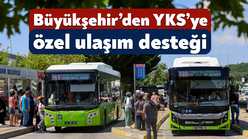 Kocaeli Büyükşehir’den YKS’ye özel ulaşım desteği Kocaeli Büyükşehir Belediyesi, 20-21 Haziran’da gerçekleştirilecek Yükseköğretim Kurumları Sınavı (YKS)