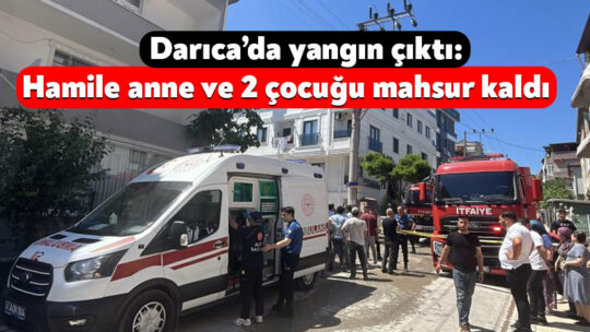 Kocaeli'nin Darıca ilçesinde 5 katlı binanın 4'üncü katında çıkan yangında