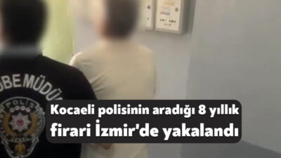 Kocaeli polisinin düzenlediği operasyonla, hakkında 10 yıl 10 ay kesinleşmiş