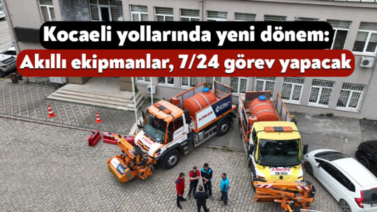 Kocaeli Büyükşehir Belediyesi, kent merkezi ve kırsal mahalle yollarında ulaşım