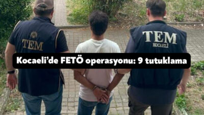 Kocaeli’de FETÖ/PDY'nin güncel yapılanmasına yönelik yürütülen soruşturma kapsamında 10 eğitim