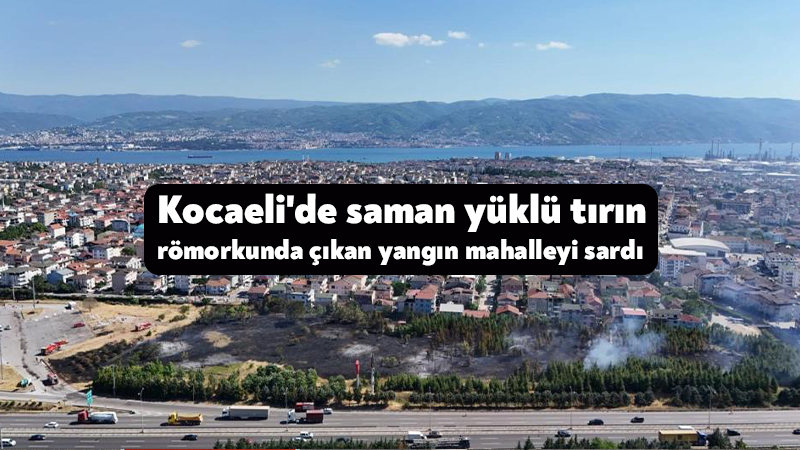 Kocaeli’de saman yüklü tırın römorkunda çıkan yangın mahalleyi sardı Kocaeli'nin Körfez ilçesi TEM Otoyolu kenarında seyir halindeki saman yüklü