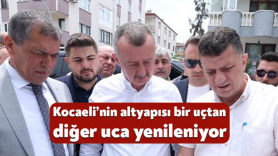 Kocaeli Büyükşehir Belediye Başkanı Tahir Büyükakın, Karamürsel 4 Temmuz Mahallesi’ndeki
