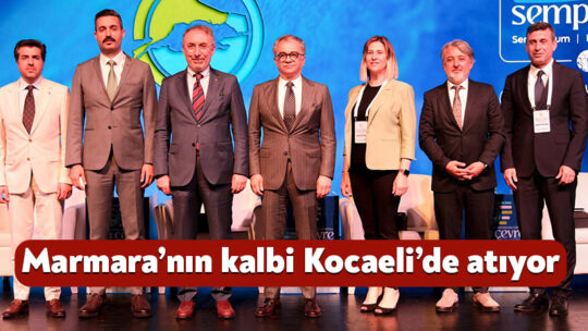 Kocaeli Büyükşehir Belediyesi ev sahipliğinde düzenlenen “1. Marmara Sürdürülebilir Çevre