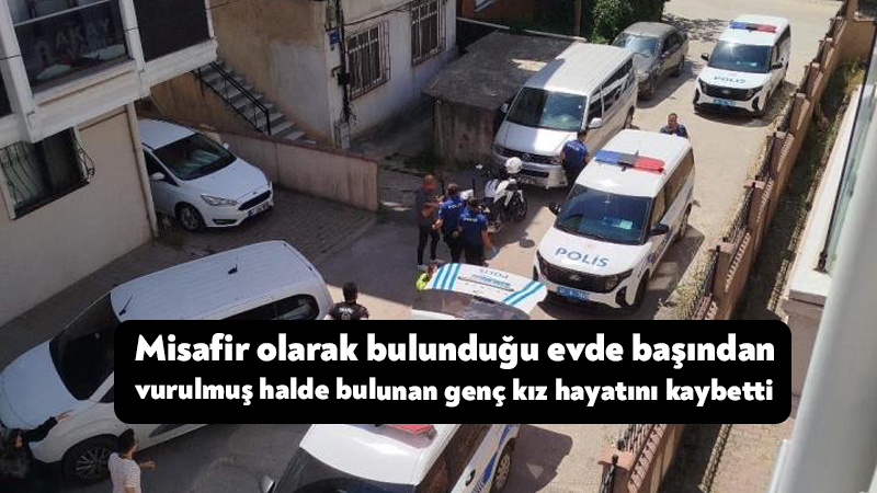 Kocaeli'de misafir olarak bulunduğu evde başından silahla vurulmuş halde bulunan