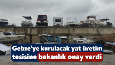 Safter Marin Şirketi, Gebze’nin Balçık Mahallesi’nde tekne ve yat üretimi
