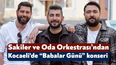 Kocaeli Büyükşehir Belediyesi, Babalar Günü’nde unutulmaz bir organizasyona imza atacak.