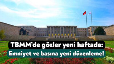 TBMM’de yeni haftada yoğun bir gündemle toplanacak. Meclis’te bu hafta