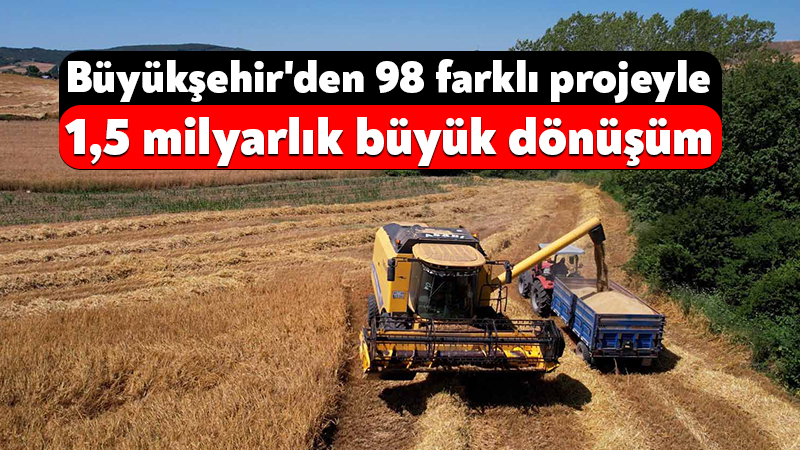 Kocaeli Büyükşehir Belediyesi’nin tohumdan mazota, seracılıktan sulama yatırımlarına, hayvancılıktan arıcılığa