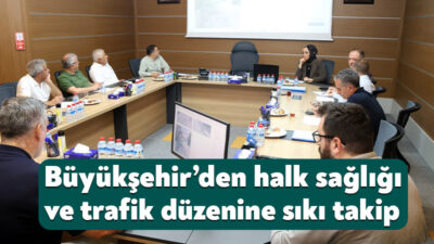 Kocaeli Büyükşehir Belediyesi, halk sağlığı ve trafik düzenine yönelik hassasiyetini