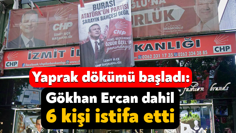 CHP İzmit’te yaprak dökümü başladı: Gökhan Ercan dahil 6 kişi istifa etti İzmit Belediyesi’ne yönelik soruşturmada tutuklanarak Marmara Cezaevi’ne gönderilen CHP İzmit