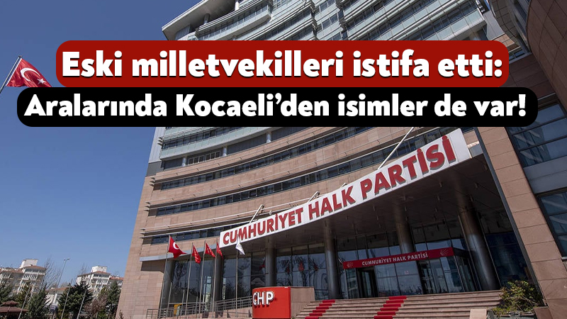 CHP’de aralarında Hikmet Erenkaya, Sefa Sirmen, Bekir Yurdagül, İzzet Çetin
