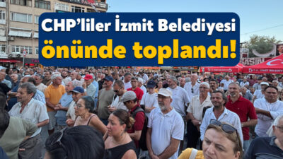 CHP’liler İzmit Belediyesi önünde toplandı! İzmit Belediyesi’ne yönelik başlatılan soruşturma kapsamında Belediye Başkanı Fatma Kaplan