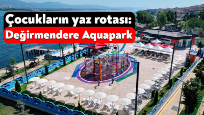 Kocaeli Büyükşehir Belediyesi tarafından kente kazandırılan Değirmendere Aquapark, yaz sezonunda