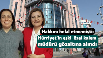 İzmit Belediye Başkanı Fatma Kaplan Hürriyet’in özel kalem müdürü olarak