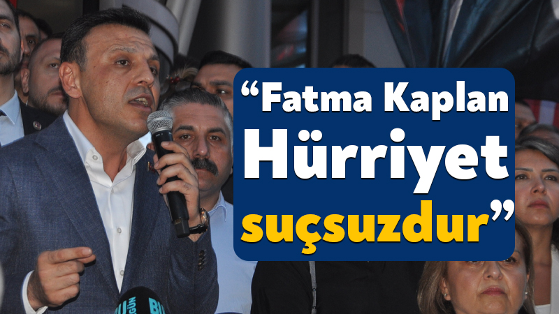 Özgür Çelik: Fatma Kaplan Hürriyet suçsuzdur İstanbul Cumhuriyet Başsavcılığı’nın İzmit Belediyesi’ne yönelik yürüttüğü yolsuzluk soruşturması nedeniyle