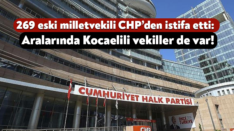 Hikmet Erenkaya, Sefa Sirmen, İzzet Çetin ve Haydar Akar dahil 269 eski milletvekili CHP’den istifa etti CHP’de aralarında Hikmet Erenkaya, Sefa Sirmen, İzzet Çetin ve Haydar