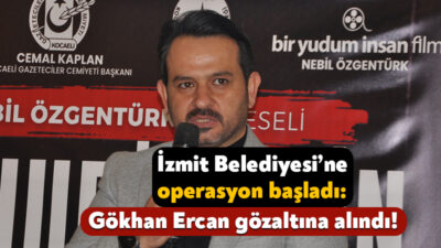 İzmit Belediyesi’ne operasyon başladı: Gökhan Ercan gözaltına alındı! İzmit Belediyesi’ne yönelik olarak bugün sabah saatlerinde operasyon başlatıldı. Bu
