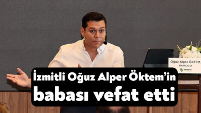 Martı’nın kurucusu Oğuz Alper Öktem’in babası Arif Serdar Öktem, yaşamını