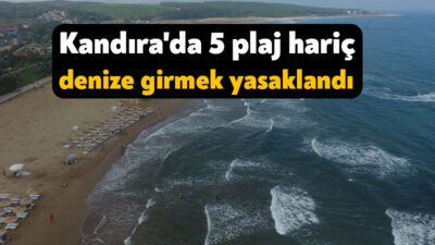 Kandıra Kaymakamlığı, olumsuz hava ve deniz şartları nedeniyle bugün saat