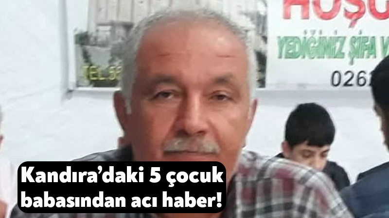 Kandıra’daki 5 çocuk babasından acı haber geldi Kandıra’da 5 çocuk babası Mehmet Yılmaz, yakınları tarafından evinde ölü
