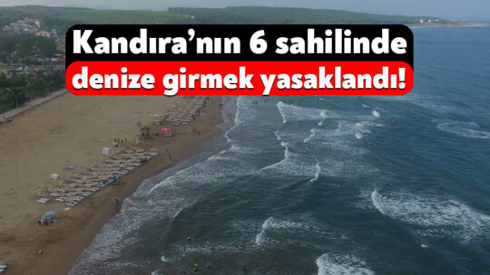 Kandıra’nın 6 sahilinde olumsuz hava ve deniz şartları nedeniyle bugün