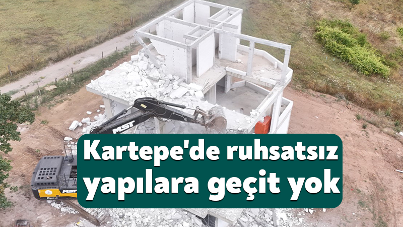 Kartepe’de ruhsatsız yapılara geçit yok Kartepe Belediyesi, ilçe genelinde planlı kentleşmenin korunması ve güvenli yapılaşmanın