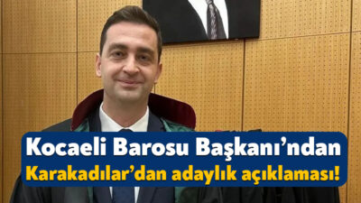 Kocaeli Barosu Başkanı Caner Karakadılar, ekim ayında gerçekleştirilecek genel kurulda