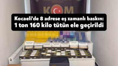 Kocaeli'de 4 ilçede düzenlenen eş zamanlı operasyonlarda 8 adreste yapılan