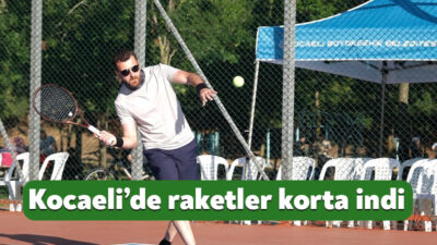 Kocaeli Büyükşehir Belediyesi tarafından gerçekleştirilen Herkes İçin Spor Tenis Turnuvası’nda
