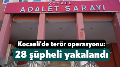 Kocaeli'de sol terör örgütleri ile terör örgütü DEAŞ'a yönelik düzenlenen