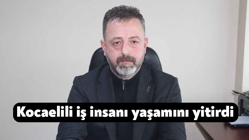 Ünlü iş insanı Sinan Mut, İzmit’teki stüdyo dairesinde yaşamını yitirdi.