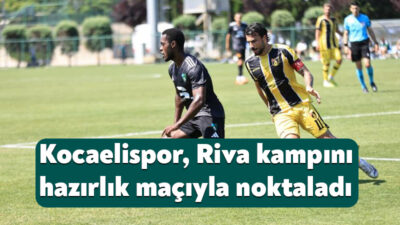 Kocaelispor, Riva Hasan Doğan Milli Takımlar Kamp ve Eğitim Tesisleri'nde