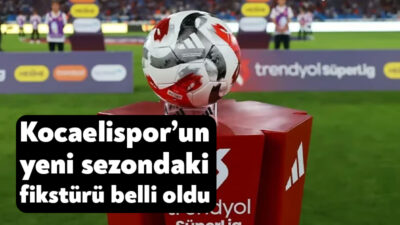 Trendyol Süper Lig’de yeni sezonun fikstürü bugün TFF’nin Riva’daki kamp