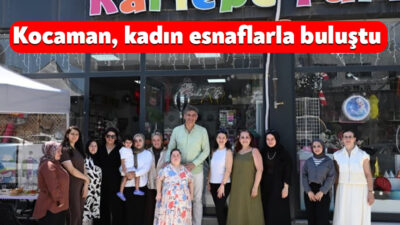 Kartepe Belediye Başkanı Av. M. Mustafa Kocaman, İstasyon Mahallesi’nde faaliyet