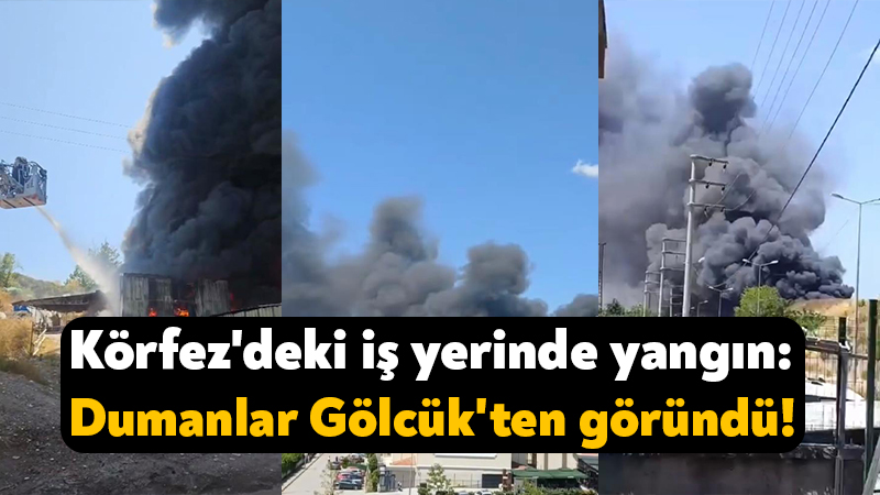 Körfez’deki iş yerinde yangın: Dumanlar Gölcük’ten göründü! Kocaeli'nin Körfez ilçesinde bir iş yerinde çıkan yangın, itfaiye ekiplerince