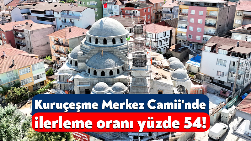 Kuruçeşme Merkez Camii’nde ilerleme oranı yüzde 54! Dini değerlere yönelik önemli çalışmalara imza atan Kocaeli Büyükşehir Belediyesi,