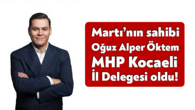 Martı’nın sahibi Oğuz Alper Öktem MHP Kocaeli İl Delegesi oldu! MHP Körfez İlçe Başkanlığı'nın olağan kongresinde başkan Doğan Bekiroğlu’nun il