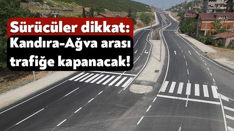 Sürücüler dikkat: Kandıra-Ağva arası trafiğe kapanacak! Karayolları 1. Bölge Müdürlüğü’ne bağlı ekipler tarafından Kandıra-Ağva yolu üzerinde
