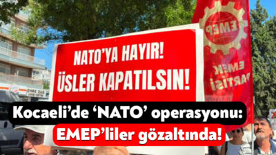 Bugün sabah saatlerinde Türkiye genelindeki sol ve sosyalist partilere operasyon
