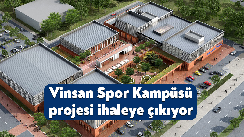 Vinsan Spor Kampüsü projesi ihaleye çıkıyor Kocaeli Büyükşehir Belediyesi tarafından İzmit Vinsan Tesisleri içerisinde hayata geçirilecek