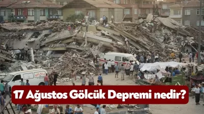 17 Ağustos tarihinde Kocaeli’deki ve Türkiye’deki insanlar 17 Ağustos 1999